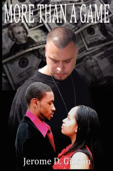 More Than a Game by Jerome Demetrius Gibson - Paperback
