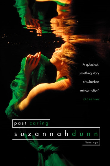 Past Caring by Suzannah Dunn - Paperback