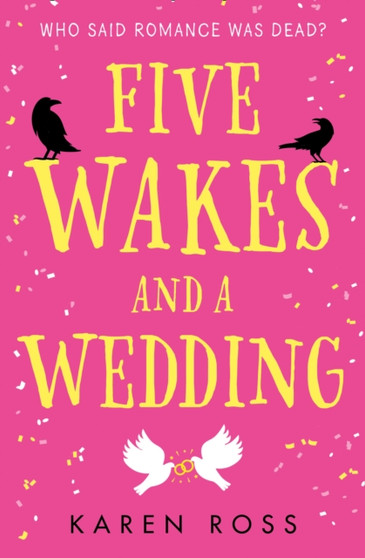 Five Wakes and a Wedding by Karen Ross - Paperback Five Wakes and a Wedding by Karen Ross - Paperback