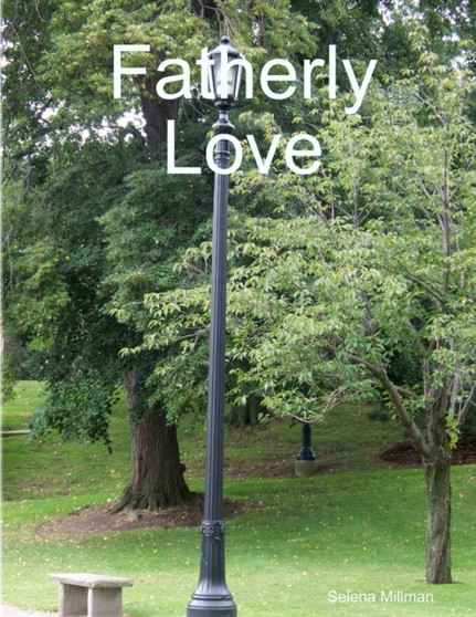 Fatherly Love by Selena Millman - Paperback