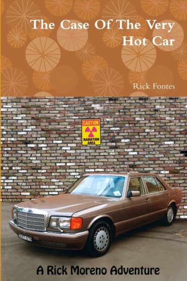 The Case Of The Very Hot Car by Rick Fontes - Paperback