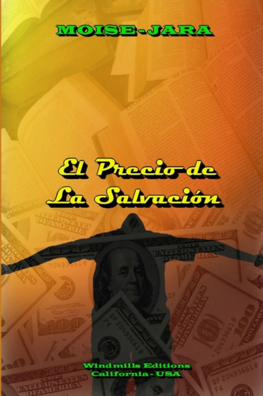 El Precio De La Salvacion by MOISE JARA - Paperback