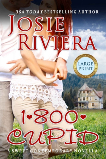 1-800-Cupid by Josie Riviera - Paperback