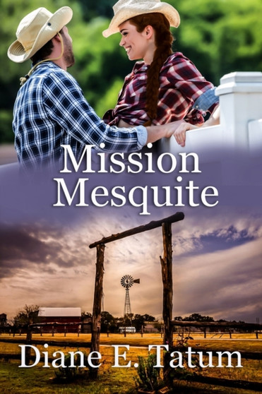 Mission Mesquite by Diane E Tatum - Paperback