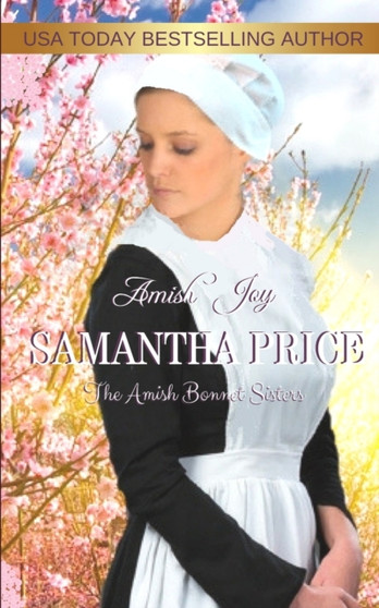 Amish Joy : Amish Romance : 4 by Samantha Price - Paperback