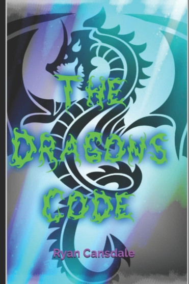 The Dragons Code by Ryan Cansdale - Paperback