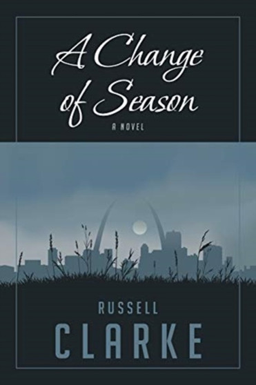 A Change of Season by Russell Clarke - Paperback