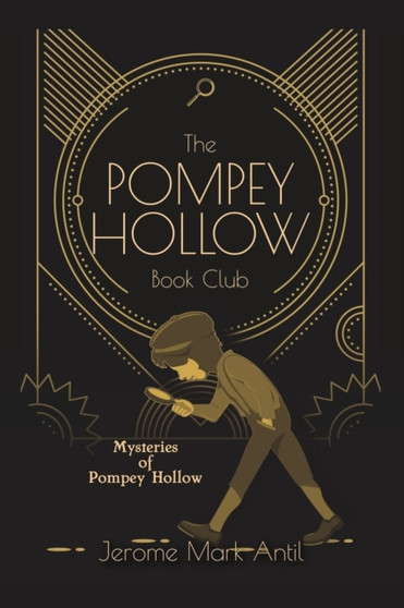 The Pompey Hollow Book Club : 1 by Jerome Mark Antil - Paperback