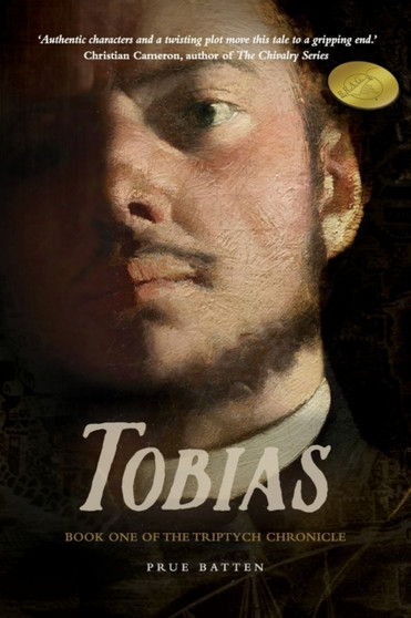 Tobias : Book One of the Triptych Chronicle : 1 by Prue) Batten - Paperback