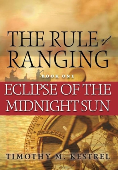 Eclipse of the Midnight Sun : 1 by Timothy M Kestrel - Hardback