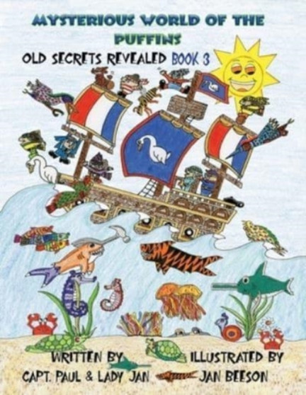 Mysterious World of the Puffins : Old Secrets Revealed : 3 by Capt Paul Beeson - Paperback