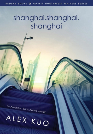 shanghai.shanghai.shanghai by Alex Kuo - Paperback