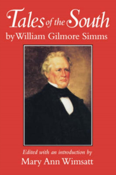 Tales of the South by William Gilmore Simms - Paperback