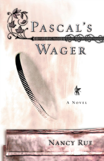 Pascal's Wager by Nancy Rue - Paperback