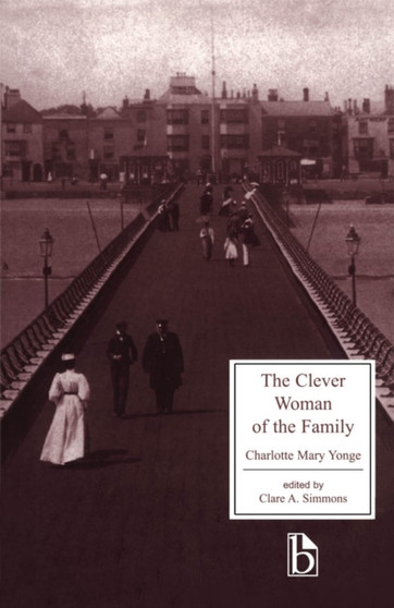The Clever Woman of the Family by Charlotte Mary Yonge - Paperback