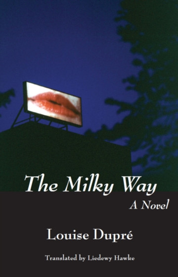 The Milky Way by Louise Dupre - Paperback