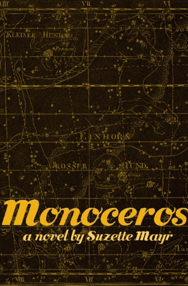 Monoceros by Suzette Mayr - Paperback