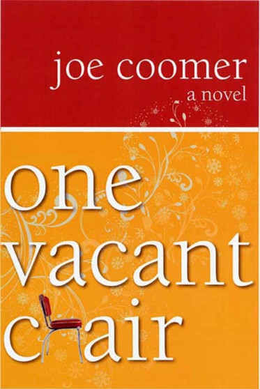 One Vacant Chair by Joe Coomer - Paperback