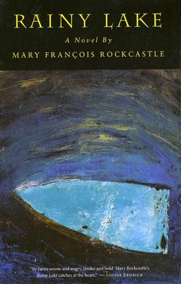 Rainy Lake by Mary Francois Rockcastle - Paperback