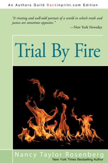 Trial By Fire by Nancy Taylor Rosenberg - Paperback