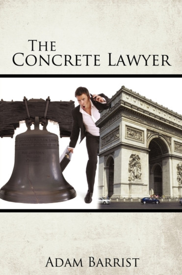 The Concrete Lawyer by Adam Barrist - Paperback