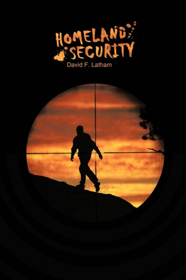 Homeland Security by F Latham David F Latham - Paperback