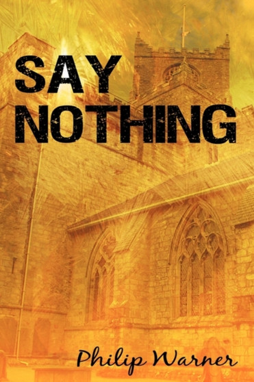 Say Nothing by Warner Philip Warner - Paperback