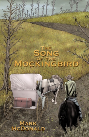 The Song of the Mockingbird by McDonald Mark McDonald - Hardback