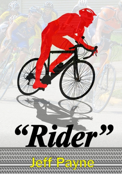"Rider." by Jeff Payne - Paperback