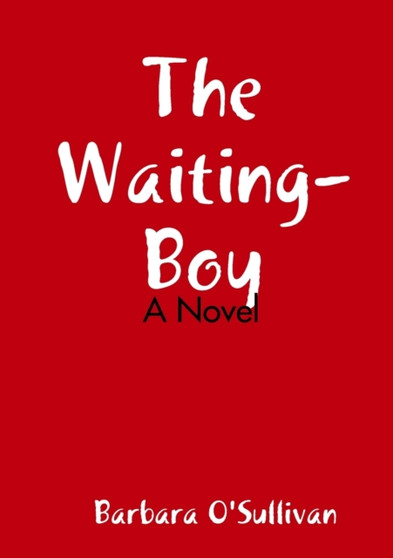 The Waiting-Boy by Barbara O'Sullivan - Paperback