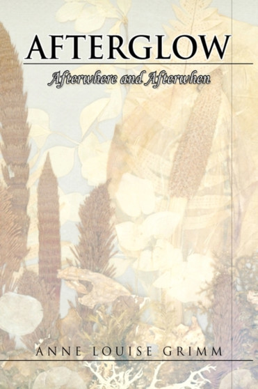 Afterglow by Anne Louise Grimm - Paperback