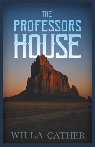 The Professor's House;With an Excerpt by H. L. Mencken by Willa Cather - Paperback