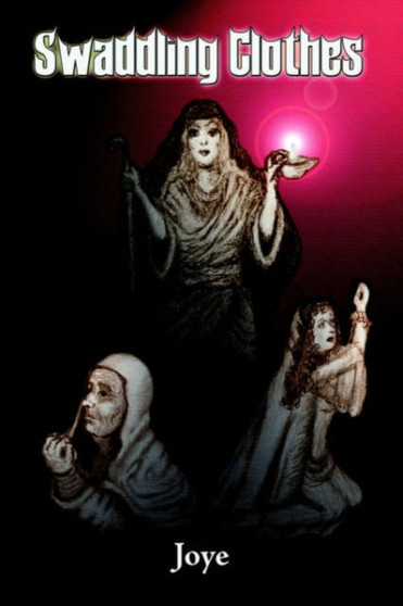 Swaddling Clothes by Joye - Paperback