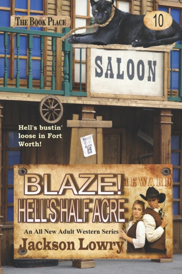 Blaze! Hell's Half Acre : 10 by Jackson Lowry - Paperback