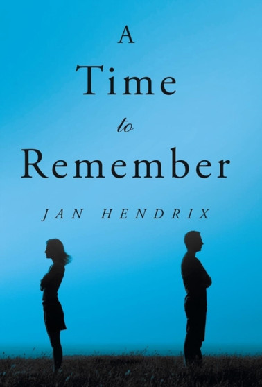 A Time to Remember by Jan Hendrix - Hardback