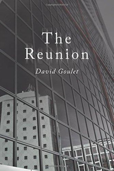 The Reunion by David Goulet - Paperback