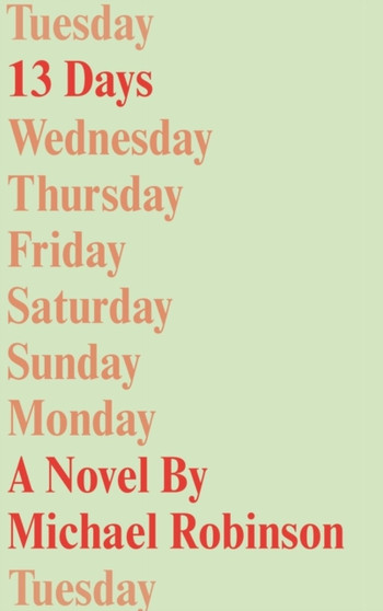 13 Days by Michael Robinson - Hardback