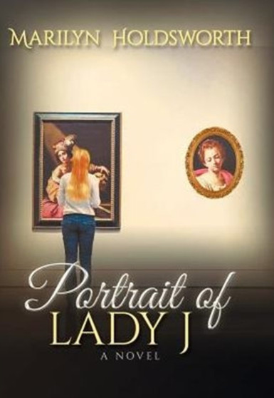 Portrait of Lady J by Marilyn Holdsworth - Hardback