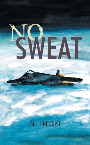 No Sweat by Bill Lindquist - Paperback