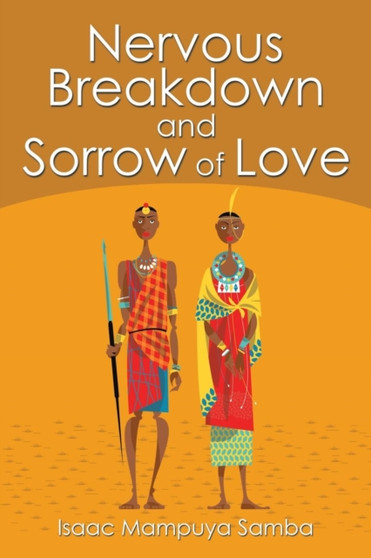 Nervous Breakdown and Sorrow of Love by Isaac Mampuya Samba - Paperback