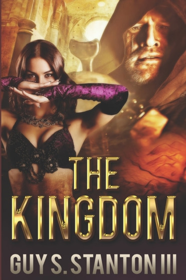 The Kingdom by Guy S III Stanton - Paperback