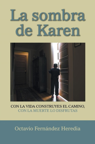 La sombra de Karen by Octavio Fernandez Heredia - Paperback