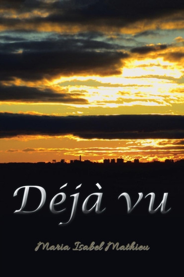 Deja vu by Maria Isabel Mathieu - Paperback