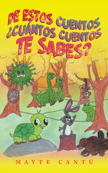 De Estos Cuentos ?Cuantos Cuentos Te Sabes? by Mayte Cantu - Hardback
