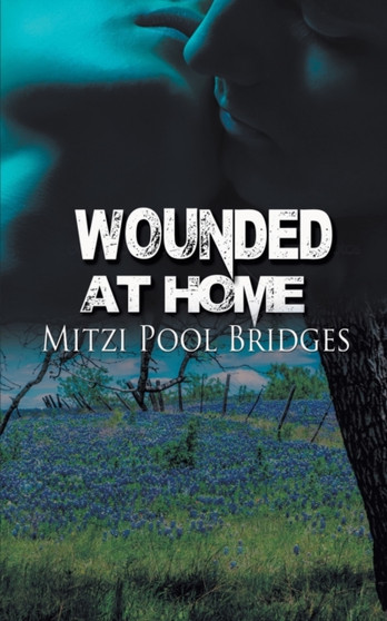 Wounded at Home by Mitzi Pool Bridges - Paperback