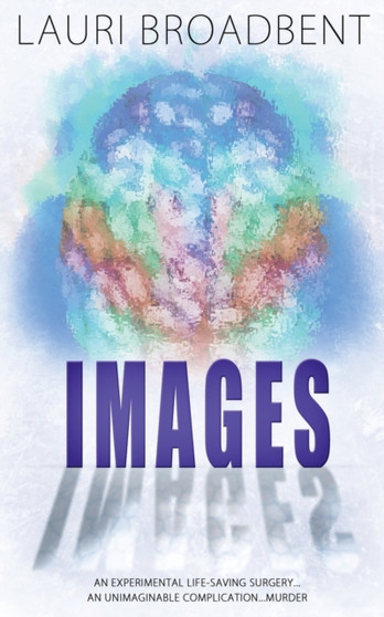 Images by Lauri Broadbent - Paperback