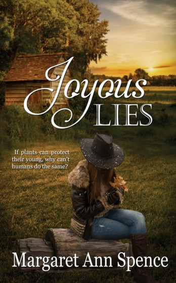 Joyous Lies by Margaret Ann Spence - Paperback