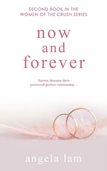 Now and Forever : 2 by Angela Lam - Paperback