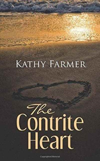The Contrite Heart by Kathy Farmer - Paperback