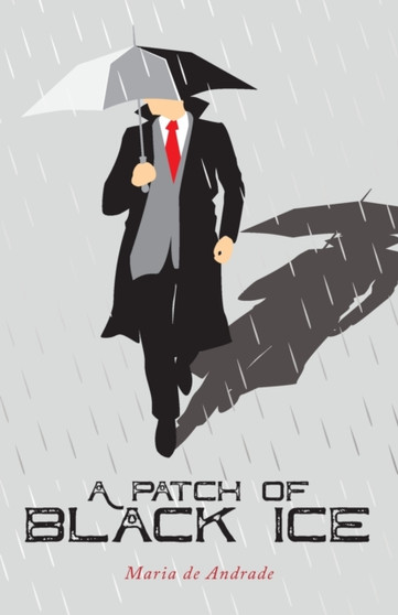 A Patch of Black Ice by Maria De Andrade - Paperback